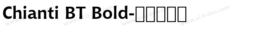 Chianti BT Bold字体转换